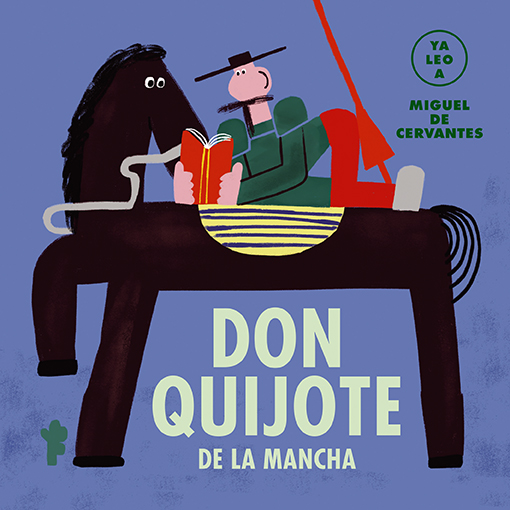 DON QUIJOTE DE LA MANCHA (YA LEO A)