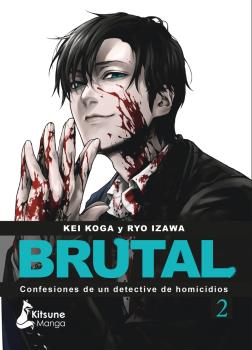 ¡BRUTAL! CONFESIONES DE UN DETECTIVE DE HOMICIDIOS 2