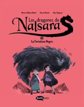 LOS DRAGONES DE NALSARA 3. LA FORTALEZA NEGRA