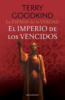 LA ESPADA DE LA VERDAD Nº 08/17 EL IMPERIO DE LOS VENCIDOS