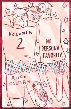 HEARTSTOPPER 2 MI PERSONA FAVORITA ED ESPECIAL