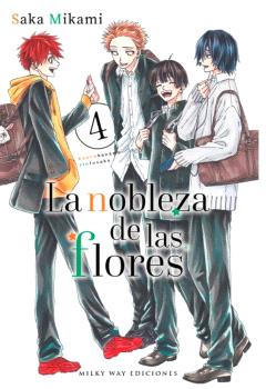 LA NOBLEZA DE LAS FLORES, VOL. 4