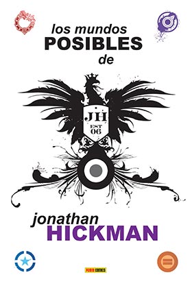 LOS MUNDOS POSIBLES DE JONATHAN HICKMAN (ED. 2025)