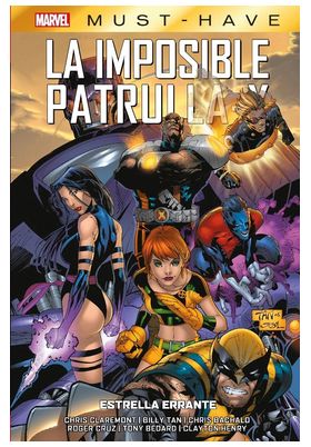 MARVEL MUST-HAVE. LA IMPOSIBLE PATRULLA-X 05 ESTRELLA ERRANTE