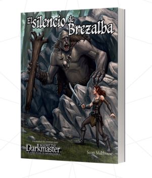 AGAINST THE DARKMASTER: EL SILENCIO DE BREEZALBA