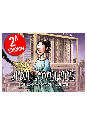 ADA LOVELACE, LA ENCANTADORA DE NUMEROS