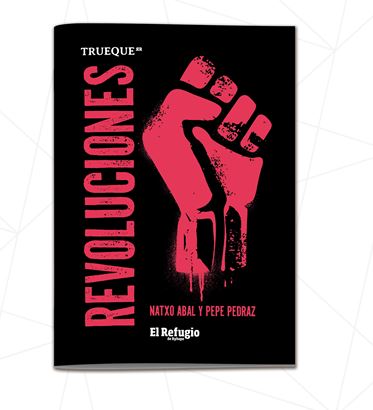 TRUEQUE: REVOLUCIONES