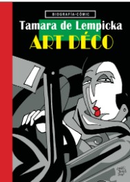 TAMARA DE LEMPICKA, ART DECO