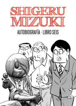 SHIGERU MIZUKI. AUTOBIOGRAFIA. LIBRO CINCO