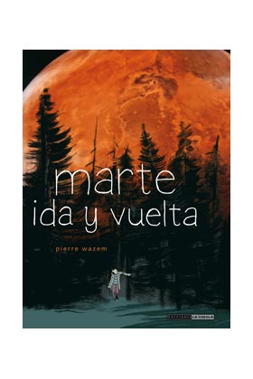 MARTE, IDA Y VUELTA