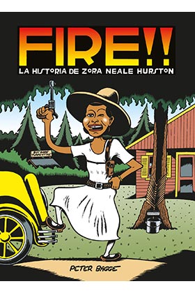 FIRE!! LA HISTORIA DE ZORA NEALE HURSTON