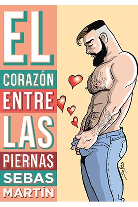 EL CORAZON ENTRE LAS PIERNAS