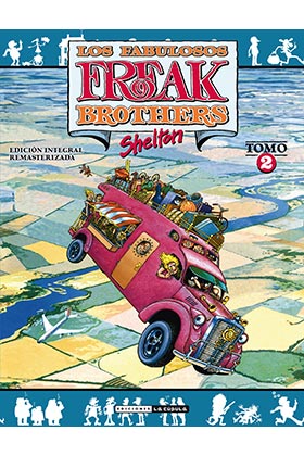 FREAK BROTHERS INTEGRAL 02