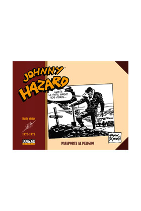 JOHNNY HAZARD 1975-1977. PASAPORTE AL PELIGRO