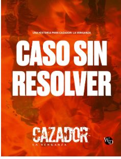 CAZADOR CASO SIN RESOLVER