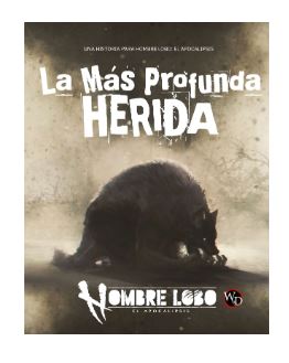 HOMBRE LOBO: EL APOCALIPSIS LA MAS PROFUNDA HERIDA