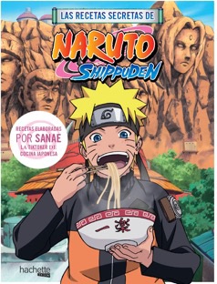 LAS RECETAS SECRETAS DE NARUTO SHIPPUDEN