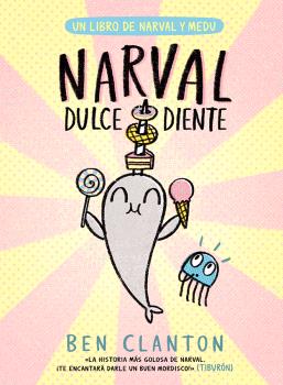 NARVAL DULCEDIENTE