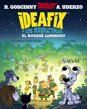 IDEAFIX Y LOS IRREDUCTIBLES 6. EL BOSQUE LUMINOSO