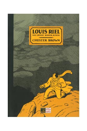 LOUIS RIEL. UN COMIC BIOGRAFICO