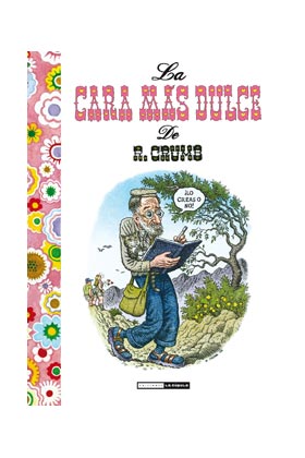 LA CARA MAS DULCE DE R. CRUMB