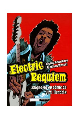 ELECTRIC REQUIEM. BIOGRAFIA EN COMIC DE JIMI HENDRIX