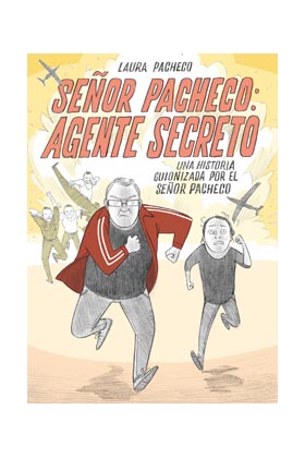 SEÑOR PACHECO: AGENTE SECRETO